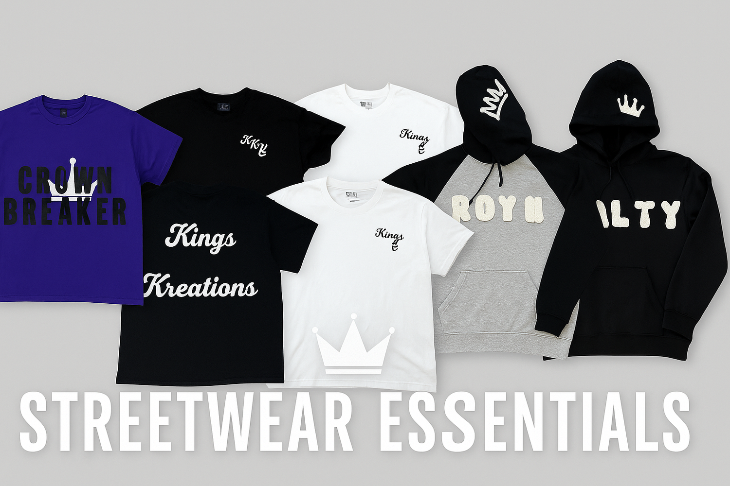 Kings Kreations Streetwear Essentials